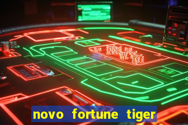 novo fortune tiger 2 demo